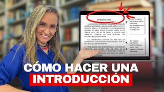 Cómo Redactar una Introducción en un Trabajo de Universidad [upl. by Tedder757]