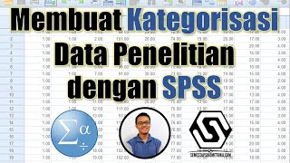 Membuat Kategorisasi Data Penelitian dengan SPSS [upl. by Attenhoj]