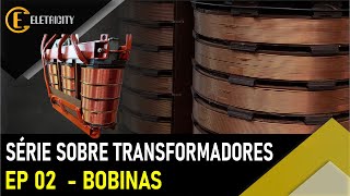 COMO SÃƒO CONSTRUÃDAS AS BOBINAS DOS TRANSFORMADORES  EP02 [upl. by Pedrotti]