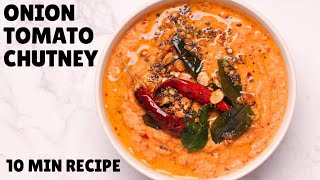 10MINUTE ONION TOMATO CHUTNEY Recipe for Idli Dosa Uttapam or Vada  Chutney Recipe Video [upl. by Ailel]