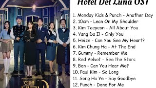 FULL ALBUM Hotel Del Luna OST LYRICSENGSUB [upl. by Ramma]