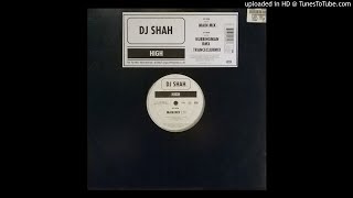 Dj Shah  High Main Mix [upl. by Cy]