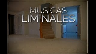 MUSICAS LIMINALES [upl. by Hobey190]