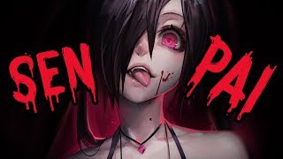 Nightcore  Senpai Deeper version  Lyrics [upl. by Eissoj151]