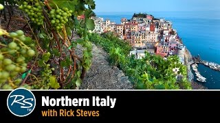 Italy Northern Italy – Rick Steves Travel Talks [upl. by Glorianna588]