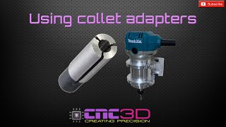 CNC Howto Using router collet adapters [upl. by Aronas]