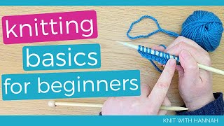 Knitting Basics For Beginners [upl. by Hajidahk]