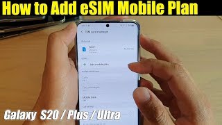 Galaxy S20  Ultra  Plus How to Add an eSIM Mobile Plan Dual SIM [upl. by Aierbma316]