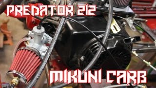 Predator 212 Go Kart Mikuni Carburetor Install [upl. by Annohs798]