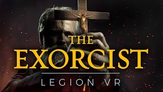 The Exorcist Legion VR [upl. by Conney]