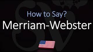 How to Pronounce Merriam Webster CORRECTLY [upl. by Neyuq]