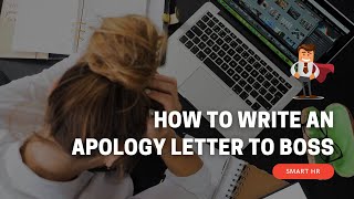 How to write an Apology Letter to Boss  2021  SMARTHRM [upl. by Hsiwhem]