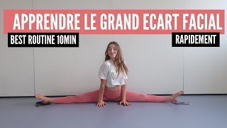 APPRENDRE LE GRAND ECART FACIAL  ROUTINE 10 MIN [upl. by Ennaeilsel890]