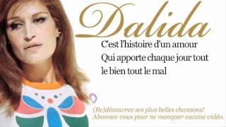 Dalida  Histoire dun amour  Paroles Lyrics [upl. by Bogosian]