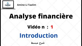 Analyse Financière  Introduction [upl. by Natlus]