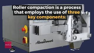 The Roller Compaction Process  Alexanderwerk [upl. by Strohl842]