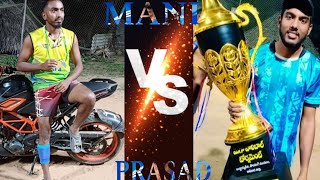 mani vs prasad🔥🔥😱 [upl. by Ashien]