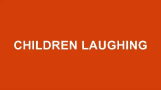 Children Laughing Sound Effects YouTube [upl. by Ahsimac]