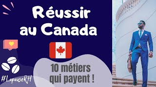 🇨🇦 Les 10 métiers les mieux payés au Canada⎜VivreTravailler au CanadaQuébec [upl. by Gebler]