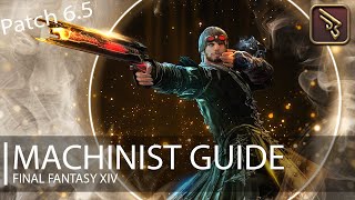 FFXIV Endwalker Machinist Guide Patch 65 [upl. by Hoban]