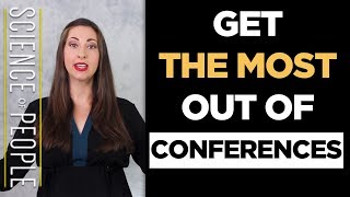 10 Tips to Get the Most Out of Conferences [upl. by Inor758]