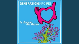 La chanson des Restos From quotGénération Enfoirésquot [upl. by Anerual767]