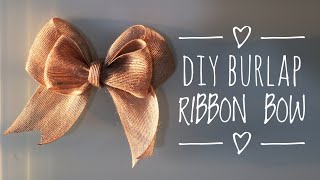 DIY BURLAP BOW  EASY BOW TUTORIAL [upl. by Lucille]