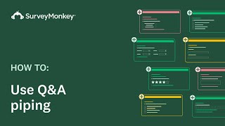 Using Question amp Answer Piping with SurveyMonkey [upl. by Jacoby]