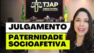 JULGAMENTO PATERNIDADE SOCIOAFETIVA [upl. by Alusru]