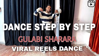 Gulabi SHARARA  Viral reel   Step By Step  Dance Tutorial [upl. by Art]