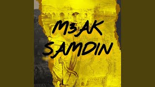 M3AK SAMDIN [upl. by Yelsel]