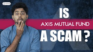 Whats wrong with Axis Mutual fund [upl. by Yamauchi350]