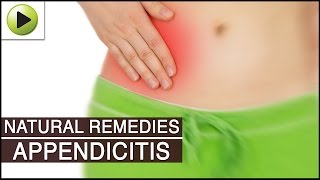 Appendicitis  Natural Ayurvedic Home Remedies [upl. by Eleen]