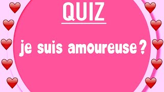 Q1  JE SUIS AMOUREUSE  LE QUIZ [upl. by Levy]